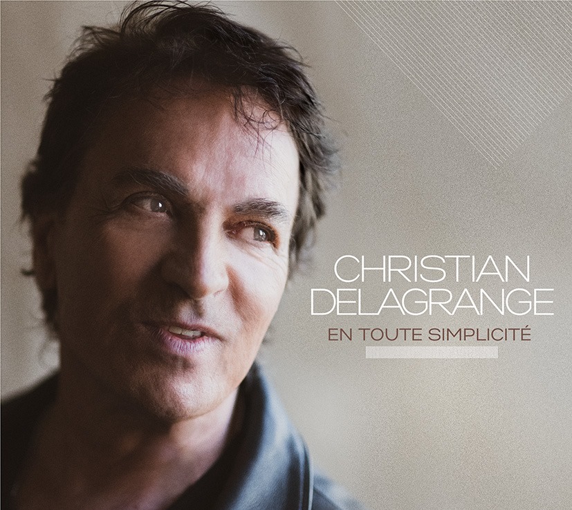 Christian Delagrange album 2019 en toute simplicité